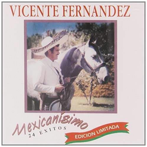 Cover for Vicente Fernandez · Mexicanisimo: 24 Exitos (CD) (2011)