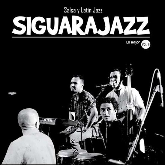 Siguarajazz · Lo Mejor Vol.2 (LP) (2017)