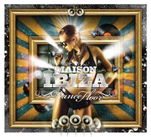 Maison Ibiza Dance Floor ( 2cd Set ) - Various Artists - Music - MUSIC BROKERS - 7798141335022 - February 5, 2012
