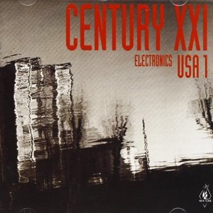Cover for Century Xxi Usa 1/Electro (CD) (1996)