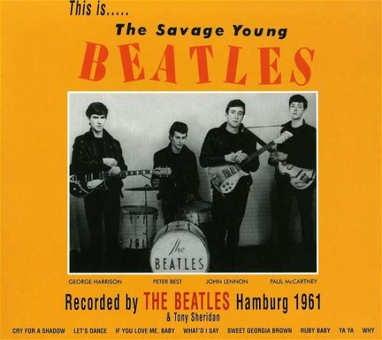 The Savage Young Beatlees [Import U - The Beatles - Musik - ABRAX - 8013252357022 - 