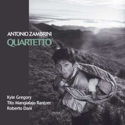 Cover for Antonio Quartet Zambrini · Quartetto (CD) (2001)