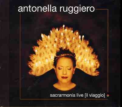 Cover for Antonella Ruggiero · Sacramonia Live (CD) (2013)