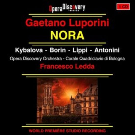 Cover for Opera Discovrery Orchestra · Gaetano Luporini: Nora (CD) (2023)