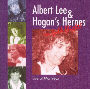 Live at Montreux - Albert Lee & Hogans Heroes - Musique - CADIZ -HEROIC RECORDS - 8518159300022 - 12 août 2013