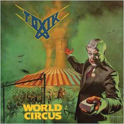 Cover for Toxik · World Circus (CD) [Bonus Tracks, Remastered edition] (2007)