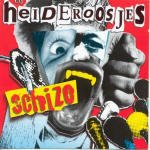 Cover for Heideroosjes  · Schizo (CD)