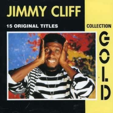 Collection Gold - Jimmy Cliff - Music - SONY - 9399746717022 - June 30, 1990