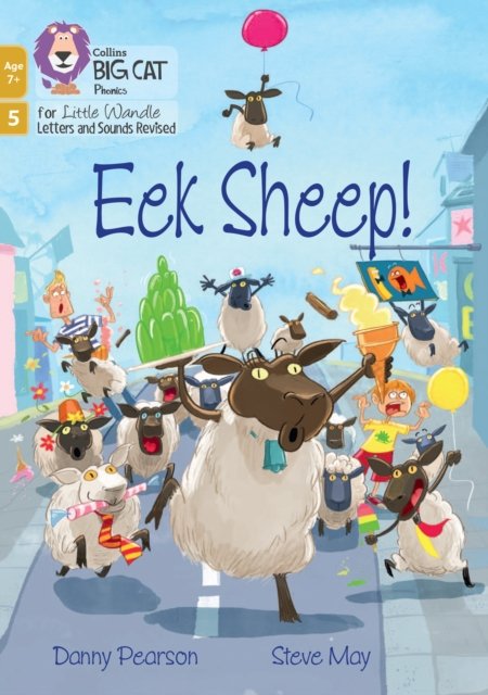 Cover for Danny Pearson · Eek Sheep!: Phase 5 Set 3 - Big Cat Phonics for Little Wandle Letters and Sounds Revised – Age 7+ (Taschenbuch) (2022)