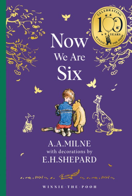 Winnie-the-Pooh: Now We Are Six - Winnie-the-Pooh – Classics 100th Anniversary - A. A. Milne - Books - HarperCollins Publishers - 9780008648022 - October 9, 2025