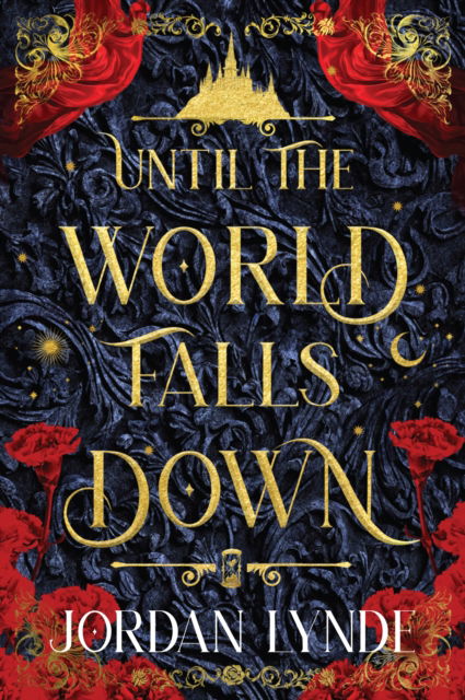 Until the World Falls Down - Jordan Lynde - Books - HarperCollins Publishers - 9780008776022 - August 26, 2025