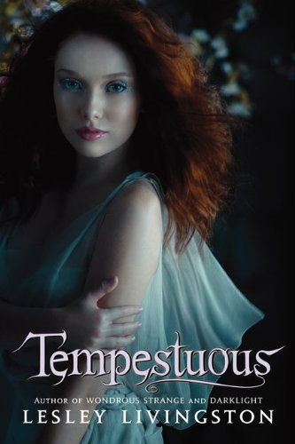 Cover for Lesley Livingston · Tempestuous - Wondrous Strange Trilogy (Paperback Book) [Reprint edition] (2012)