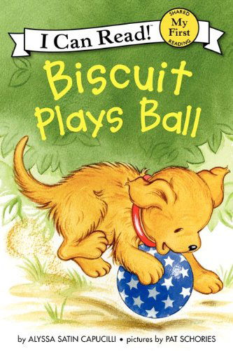 Biscuit Plays Ball - My First I Can Read - Alyssa Satin Capucilli - Książki - HarperCollins - 9780061935022 - 20 marca 2012