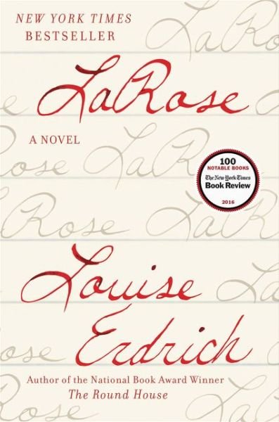 Cover for Louise Erdrich · LaRose: A Novel (Innbunden bok) (2016)