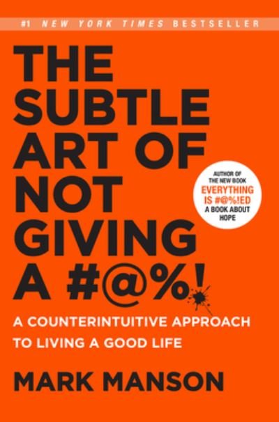 Cover for Mark Manson · The Subtle Art of Not Giving a #@%! (Innbunden bok) (2018)