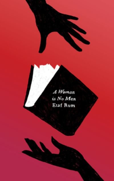 Cover for Etaf Rum · A Woman Is No Man: A Novel - Harper Perennial Olive Editions (Taschenbuch) (2021)