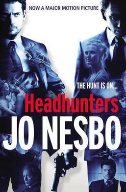 Headhunters - Jo Nesbo - Książki - Vintage Publishing - 9780099556022 - 29 marca 2012