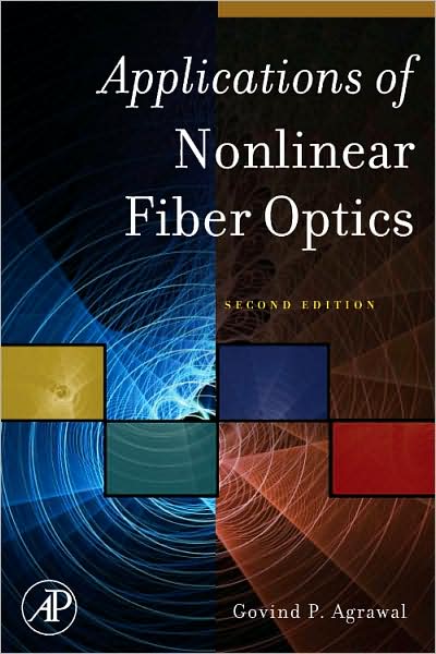 Cover for Govind Agrawal · Applications of Nonlinear Fiber Optics (Hardcover Book) [2 Rev edition] (2008)