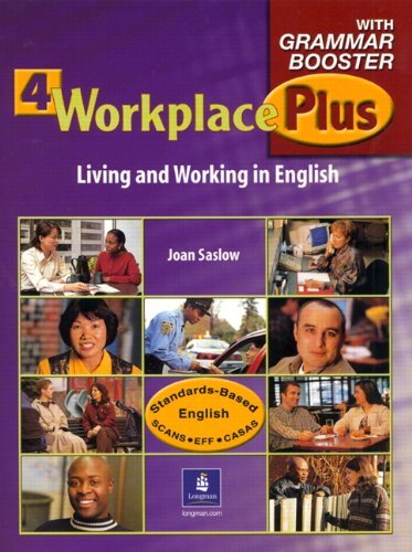 Cover for Joan Saslow · Workplace Plus 4 with Grammar Booster (Pocketbok) (2005)