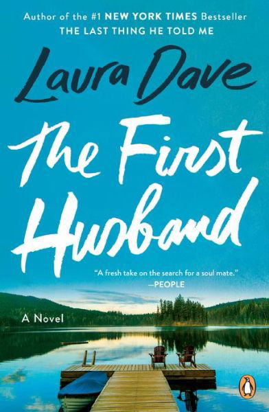 Cover for Laura Dave · The First Husband: A Novel (Paperback Book) (2012)