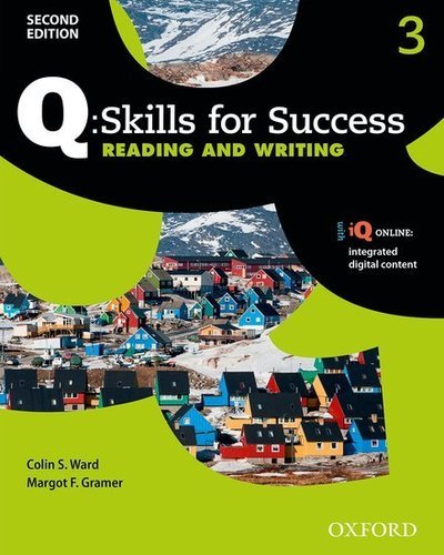 Cover for Editor · Q: Skills for Success: Level 3: Reading &amp; Writing Student Book with iQ Online - Q: Skills for Success (Book) [2 Revised edition] (2014)