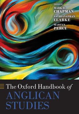 Cover for Mark Chapman · The Oxford Handbook of Anglican Studies - Oxford Handbooks (Paperback Book) (2018)