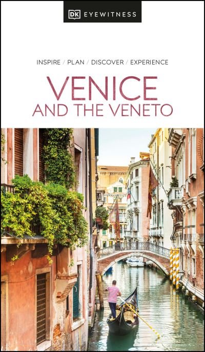 Cover for DK Eyewitness · DK Eyewitness Venice and the Veneto - Travel Guide (Taschenbuch) (2022)