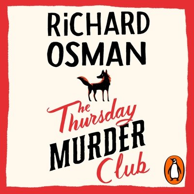 Cover for Richard Osman · The Thursday Murder Club: (The Thursday Murder Club 1) - The Thursday Murder Club (Audiobook (CD)) [Unabridged edition] (2020)