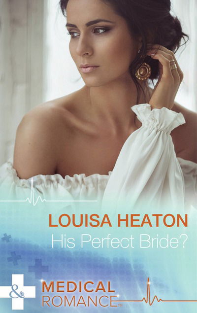 Cover for Louisa Heaton · His Perfect Bride? (Paperback Book) (2015)