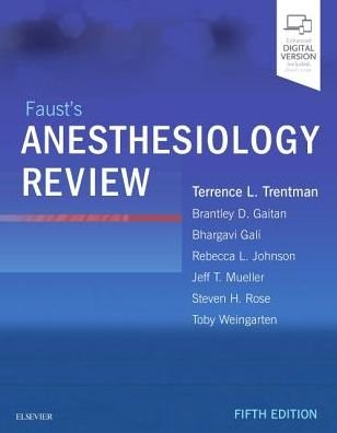 Faust's Anesthesiology Review - Mayo Foundation for Medical Education - Bøger - Elsevier - Health Sciences Division - 9780323567022 - 17. april 2019
