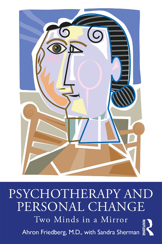 Cover for Ahron Friedberg · Psychotherapy and Personal Change: Two Minds in a Mirror (Pocketbok) (2020)