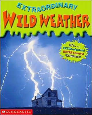 Cover for Robin Wasserman · Wild Weather (Extraordinary) (Book) (2003)