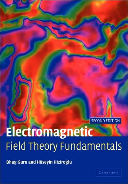 Cover for Guru, Bhag Singh (Kettering University, Michigan) · Electromagnetic Field Theory Fundamentals (Paperback Book) [2 Revised edition] (2009)