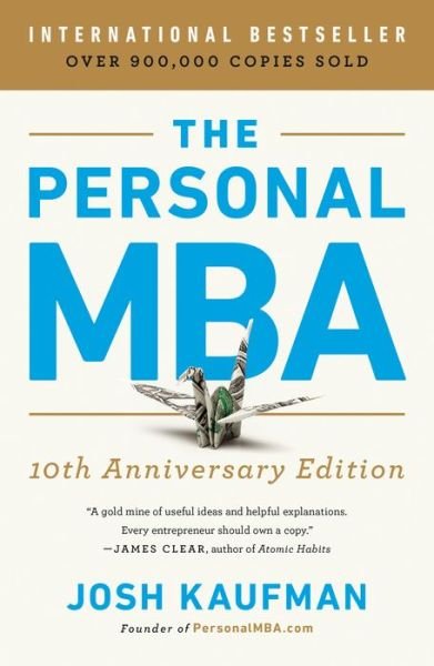 Cover for Josh Kaufman · The Personal MBA 10th Anniversary Edition (Paperback Bog) (2020)