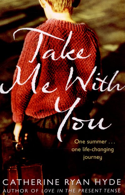 Cover for Catherine Ryan Hyde · Take Me With You (Taschenbuch) (2015)