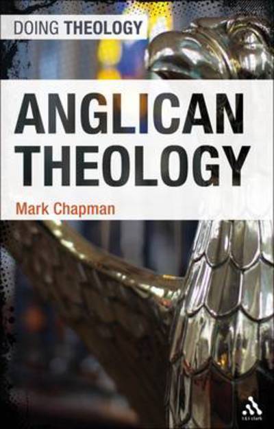 Cover for Mark Chapman · Anglican Theology - Doing Theology (Pocketbok) (2012)