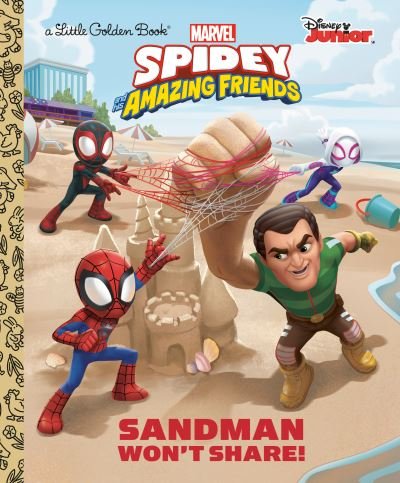 Cover for Steve Behling · Sandman Won't Share! (Marvel Spidey and His Amazing Friends) (Hardcover Book) (2022)
