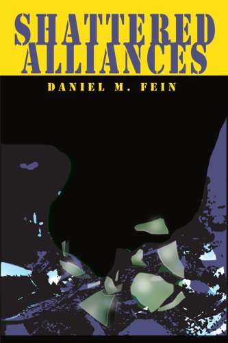 Cover for Daniel Fein · Shattered Alliances (Paperback Book) (2000)