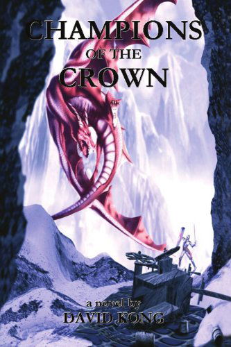 Cover for David Kong · Champions of the Crown (Paperback Book) (2004)