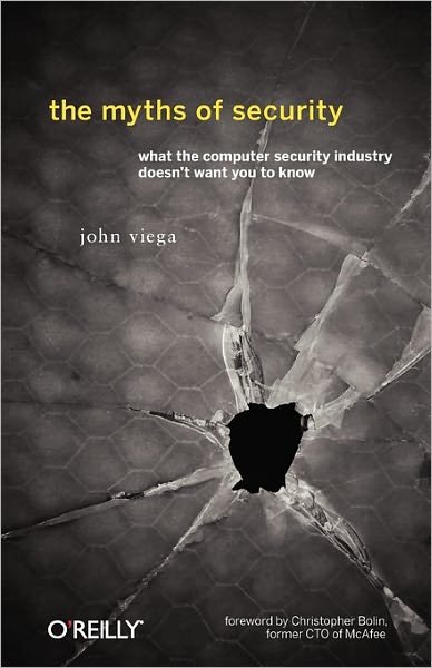 Cover for John Viega · The Myths of Security (Paperback Book) (2009)