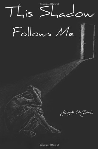 Cover for Joseph Mcginnis · This Shadow Follows Me (Pocketbok) (2011)