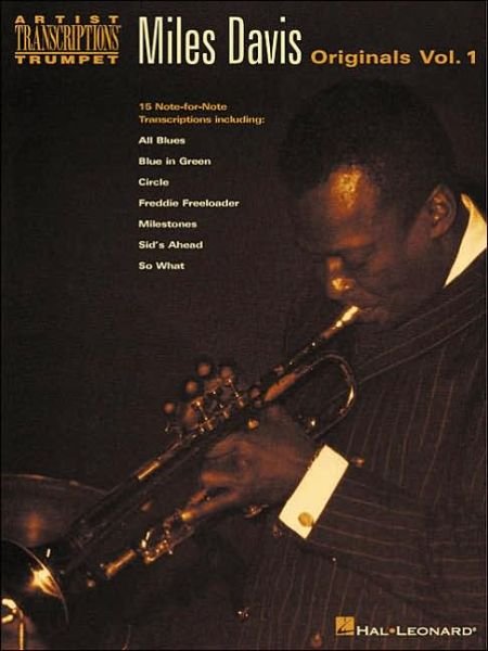 Miles Davis: Originals Vol 1 -  - Kirjat - Hal Leonard Corporation - 9780634005022 - torstai 1. marraskuuta 2001