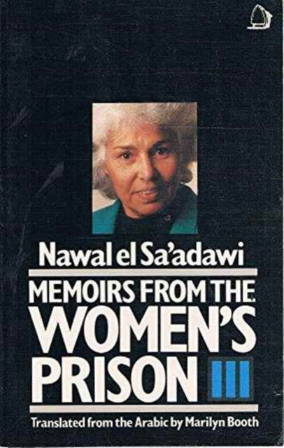 Cover for Nawal El-Saadawi · Memoirs from the Women's Prison - PBK (Paperback Book) (1986)