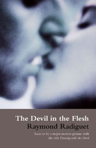 Cover for Raymond Radiguet · The Devil in the Flesh (Paperback Book) (2005)