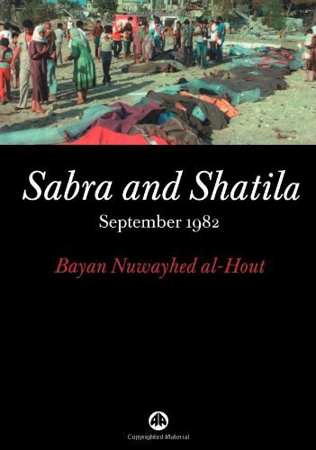 Cover for Bayan Nuwayhed Al-Hout · Sabra and Shatila: September 1982 (Taschenbuch) (2004)