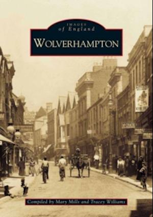 Cover for Mary Mills · Wolverhampton - Archive Photographs (Paperback Book) (1996)