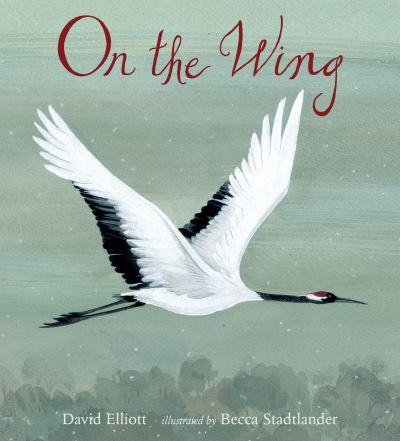 Cover for David Elliott · On the Wing (Paperback Book) (2017)