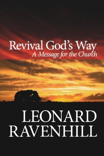 Cover for Leonard Ravenhill · Revival God's Way – A Message for the Church (Paperback Book) [Repackaged edition] (2006)