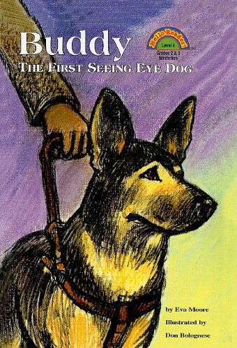 Cover for Eva Moore · Buddy: the First Seeing Eye Dog (Hello Reader! Level 4 (Prebound)) (Hardcover Book) (2014)