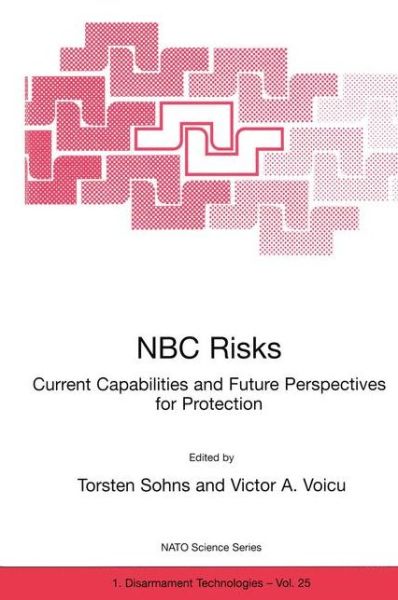 Cover for Nato Advanced Research Workshop on Antidotes Protectors and Decorporators--a New Approach in the Area of Disarmament from Military Towards Environmental Purposes · NBC Risks Current Capabilities and Future Perspectives for Protection - Nato Science Partnership Subseries: 1 (Hardcover Book) [1999 edition] (1999)